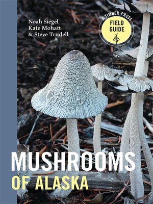 cover image of Mushrooms of Alaska